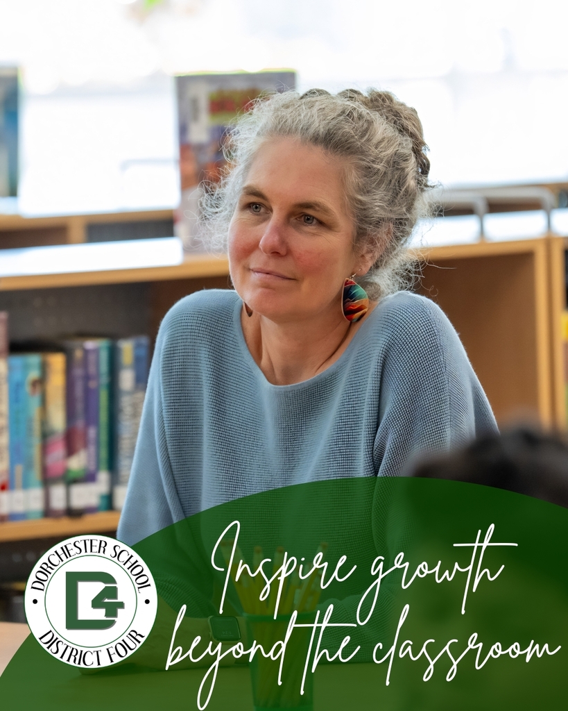 Educator sits in a classroom or library setting listening attentively during a student discussion. The graphic includes the Dorchester School District Four logo and the phrase “Inspire growth beyond the classroom.”