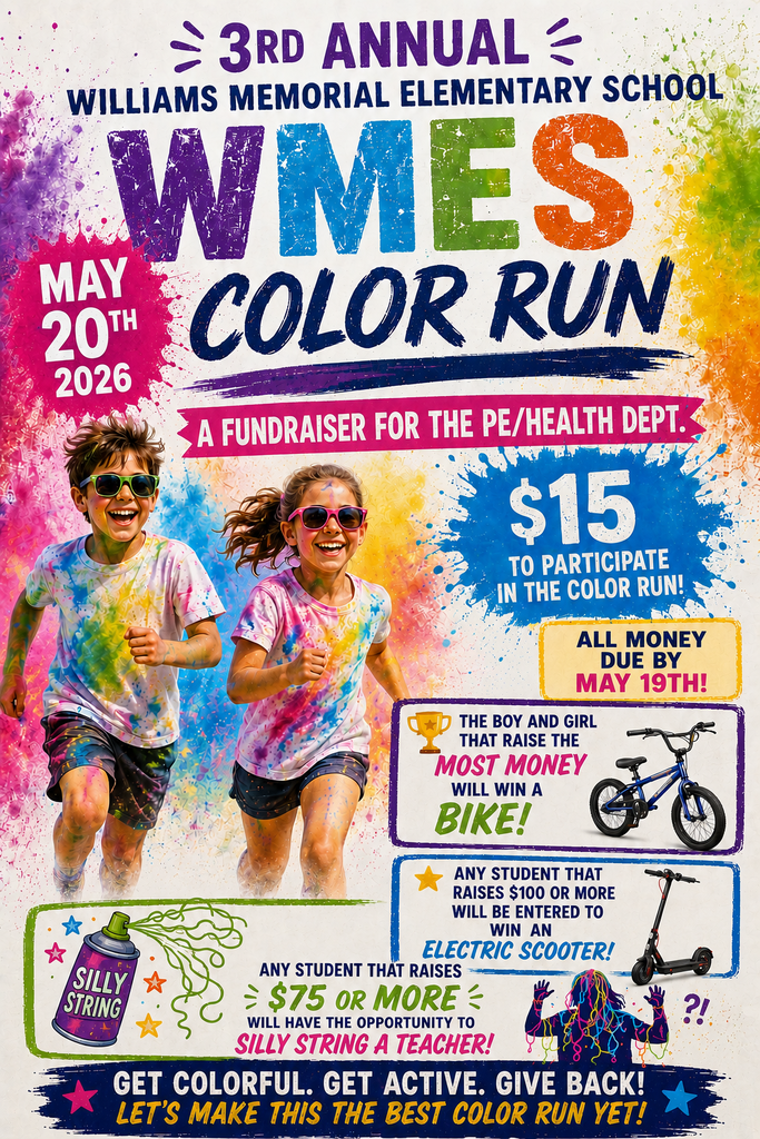 Colorful Flyer for the 3rd Annual Color Run at WMES on May 20th, 2026. The cost is $15.