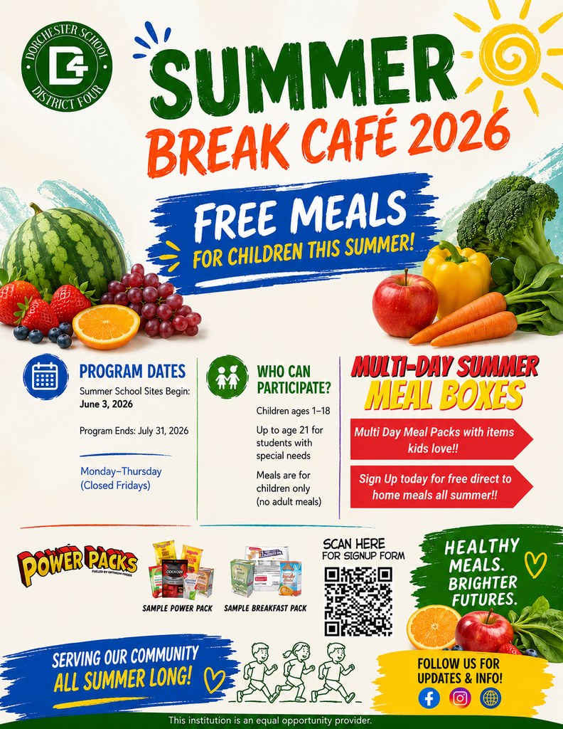 Dorchester School District Four Summer Break Café 2026 flyer promoting free summer meals for children. The flyer features bright summer-themed graphics with fruits and vegetables including watermelon, strawberries, grapes, oranges, apples, broccoli, peppers, and carrots. Text highlights free meals for children during summer 2026. Program dates are June 3, 2026 through July 31, 2026, Monday through Thursday, closed Fridays. Children ages 1–18 can participate, and students with special needs up to age 21 are eligible. The flyer also advertises multi-day summer meal boxes and includes sample meal pack images, a QR code for signup, social media icons, and the slogan “Healthy Meals. Brighter Futures.”