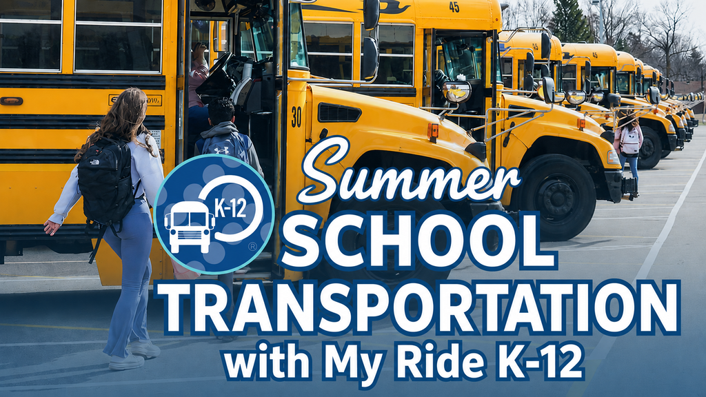 Promotional graphic showing a line of yellow school buses parked in a transportation lot as students board a bus. The My Ride K-12 logo is displayed prominently in the foreground. Large blue and white text reads, “Summer School Transportation with My Ride K-12.” The image promotes the use of the My Ride K-12 app for tracking and managing summer school bus transportation.