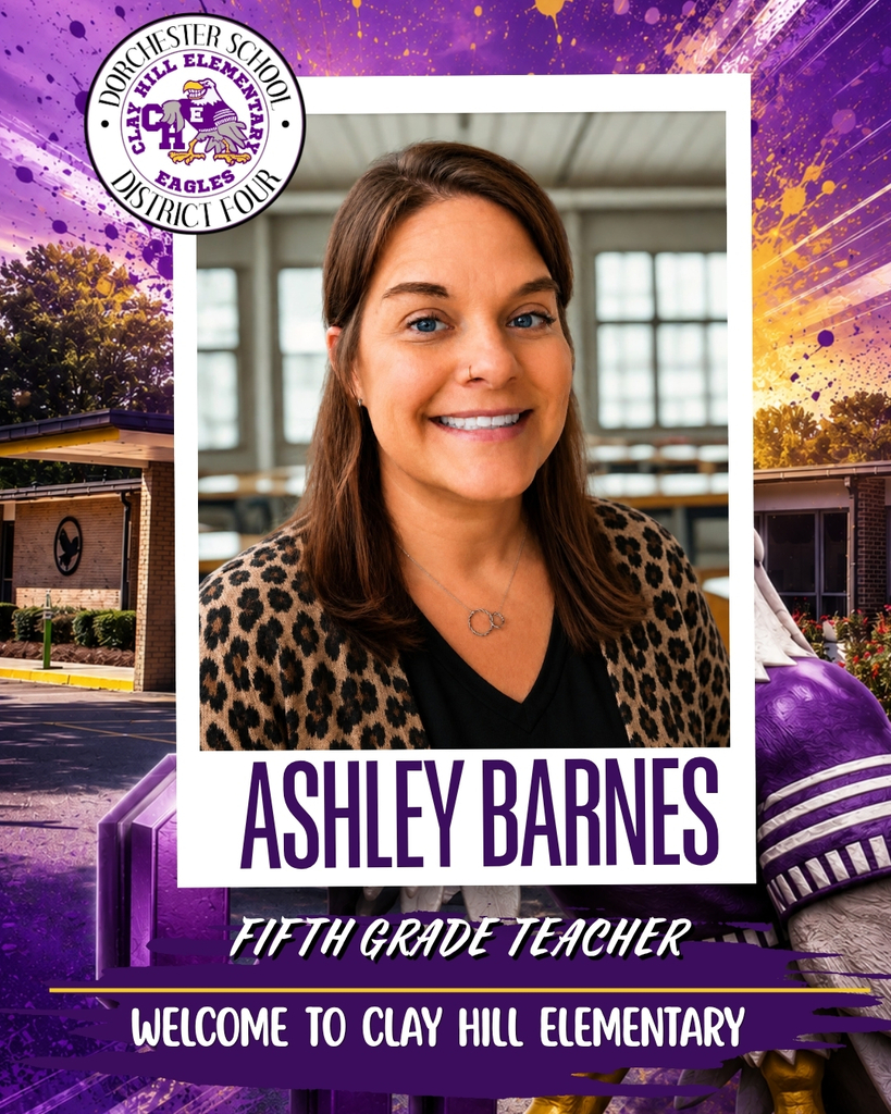 Welcome graphic for Ashley Barnes, a new Fifth Grade Teacher at Clay Hill Elementary School. The graphic features a portrait of Mrs. Barnes centered on a purple and gold Clay Hill Elementary-themed background with images of the school campus and eagle mascot elements. The Clay Hill Elementary School logo appears in the upper left corner. Text on the graphic reads: "Ashley Barnes," "Fifth Grade Teacher," and "Welcome to Clay Hill Elementary."