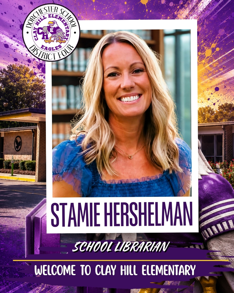 Welcome graphic for Stamie Hershelman, the new School Librarian at Clay Hill Elementary School. The graphic features a portrait of Mrs. Hershelman centered on a purple and gold Clay Hill Elementary-themed background with images of the school campus and eagle mascot elements. The Clay Hill Elementary School logo appears in the upper left corner. Text on the graphic reads: "Stamie Hershelman," "School Librarian," and "Welcome to Clay Hill Elementary."