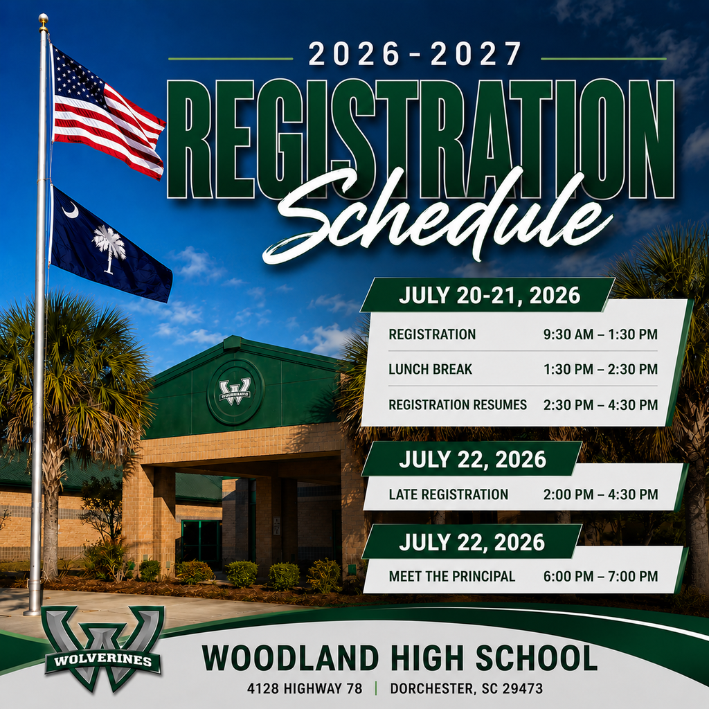 Woodland High School 2026-2027 registration dates and Meet the Principal schedule.