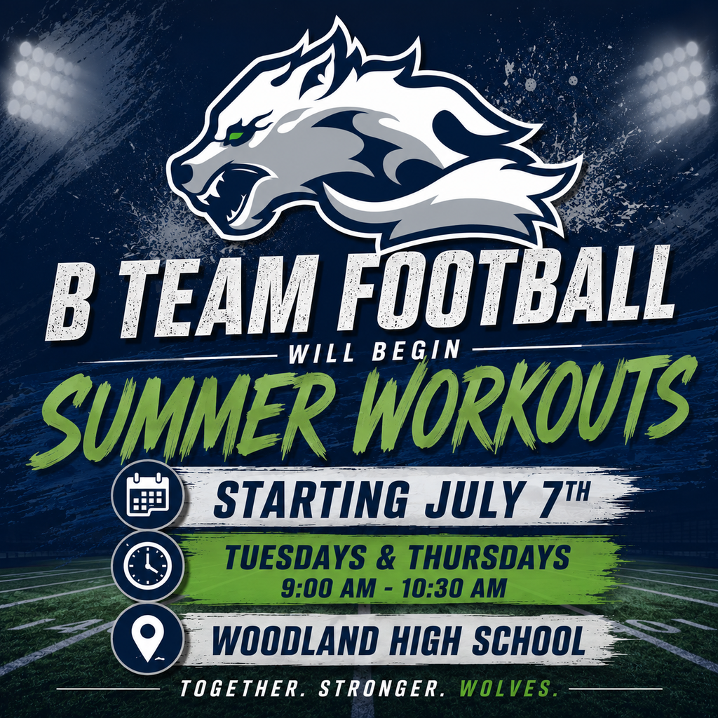 Graphic promoting Woodland B Team Football Summer Workouts starting July 7 at Woodland High School.