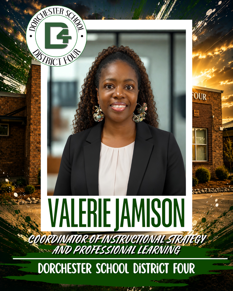 Graphic announcing Valerie Jamison as the new Coordinator of Instructional Strategy and Professional Learning for Dorchester School District Four, featuring her headshot, the DD4 logo, and the district office building in the background."