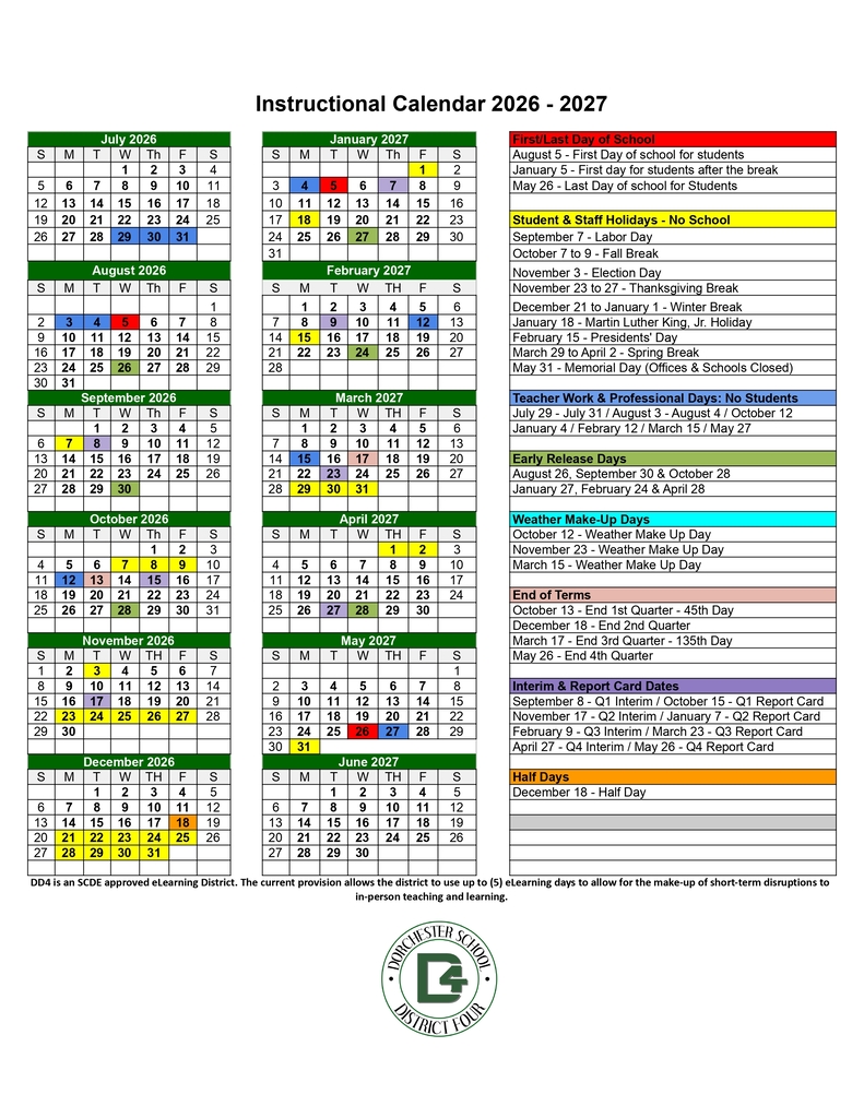Dorchester School District Four 2026-2027 Instructional Calendar showing each month from July 2026 through June 2027. The calendar highlights the first and last day of school, student and staff holidays, teacher workdays, early release days, weather make-up days, grading periods, interim and report card dates, and the December half day. A note at the bottom states that DD4 is an SCDE-approved eLearning District with up to five eLearning days available for short-term instructional disruptions.