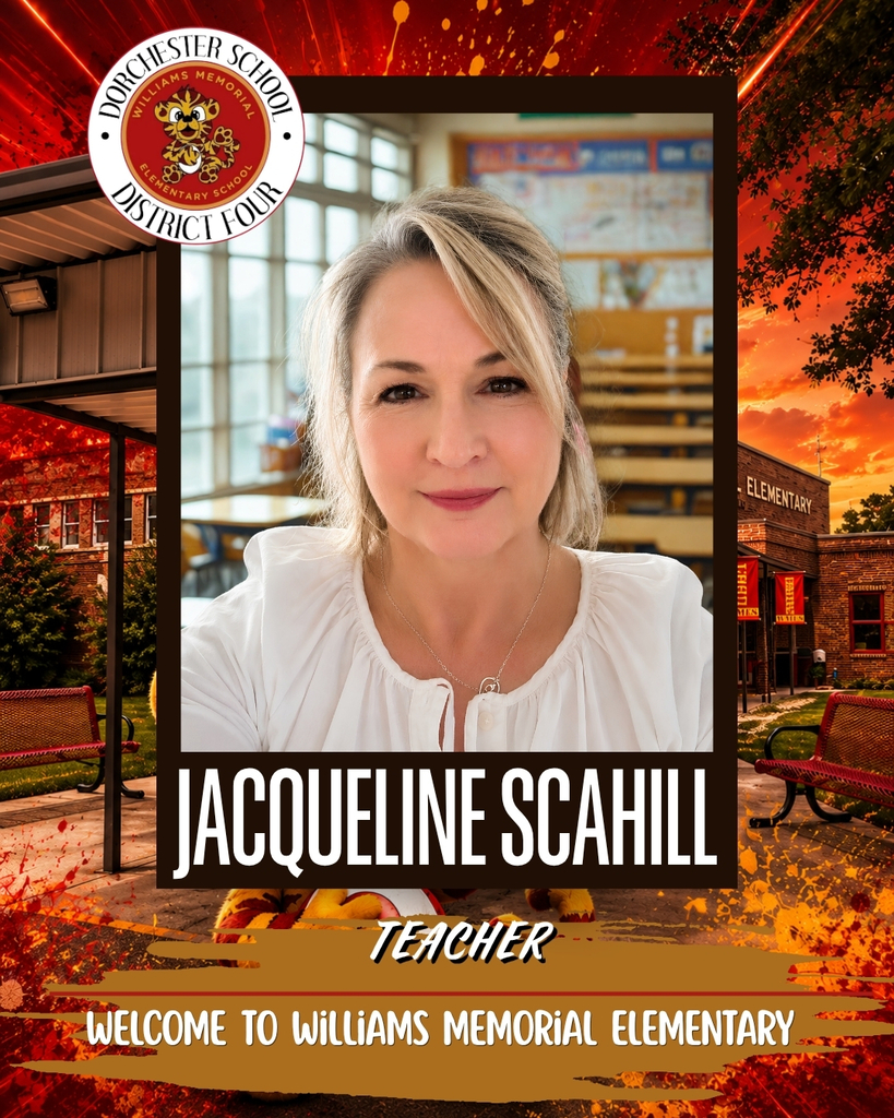 Welcome graphic featuring a headshot of Jacqueline Scahill, a new teacher at Williams Memorial Elementary School, with the school logo and a message welcoming her to the Tiger family.