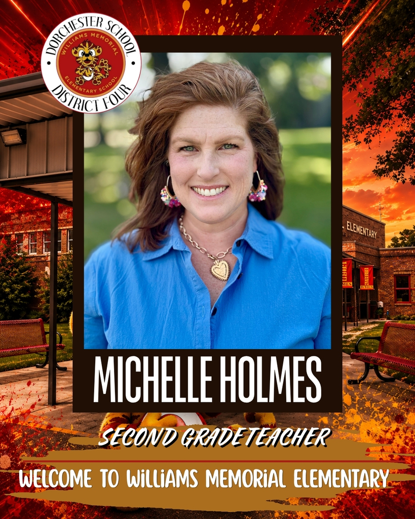 Portrait graphic welcoming Ms. Holmes as a second grade teacher at Williams Memorial Elementary, featuring her smiling in a blue blouse with the school logo, tiger mascot, and school campus in the background.