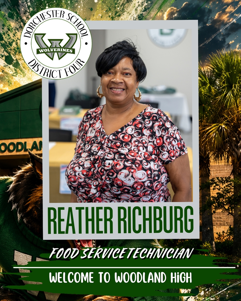 Welcome graphic for Reather Richburg, Food Service Technician at Woodland High School. She is smiling while standing indoors. The graphic includes the Woodland High School logo, a school-themed background, and the message, "Welcome to Woodland High."