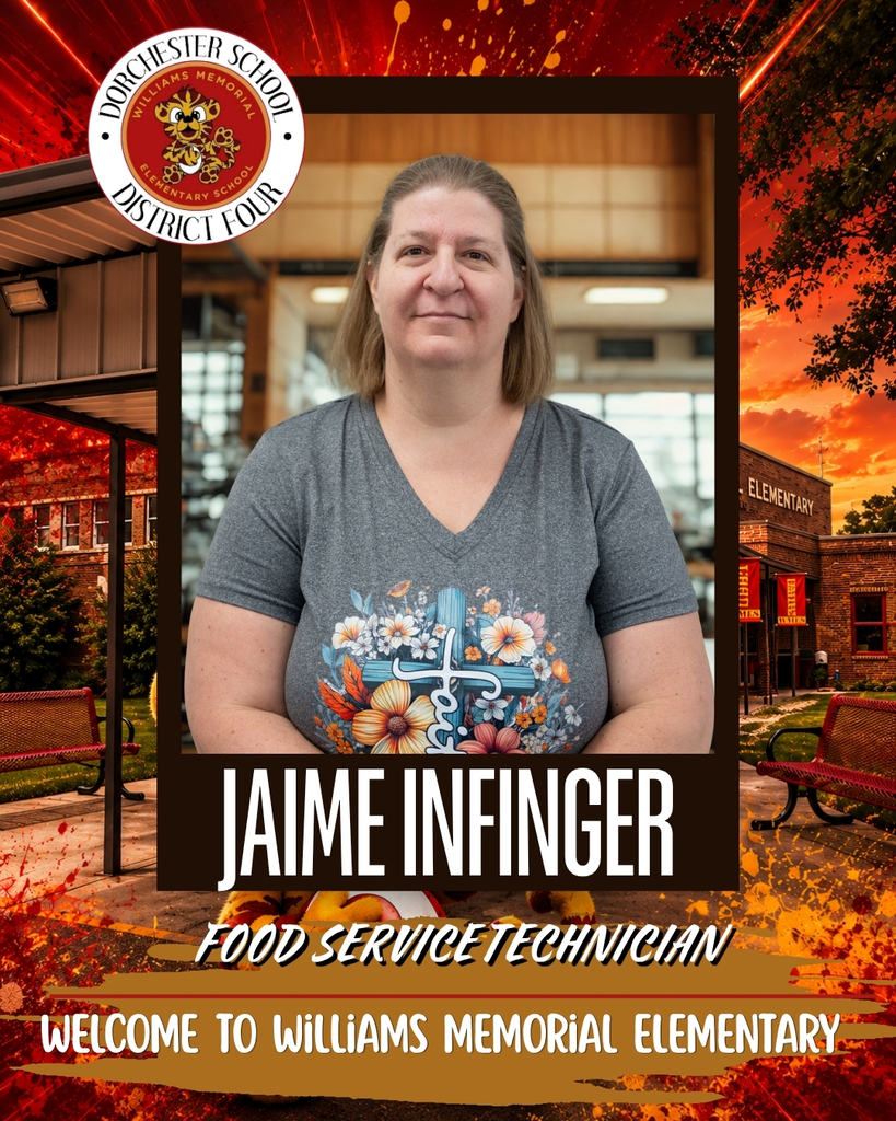 Welcome graphic for Jaime Infinger, Food Service Technician at Williams Memorial Elementary School. She is seated indoors wearing a gray T-shirt. The graphic includes the Williams Memorial Elementary logo, a school-themed background, and the message, "Welcome to Williams Memorial Elementary."