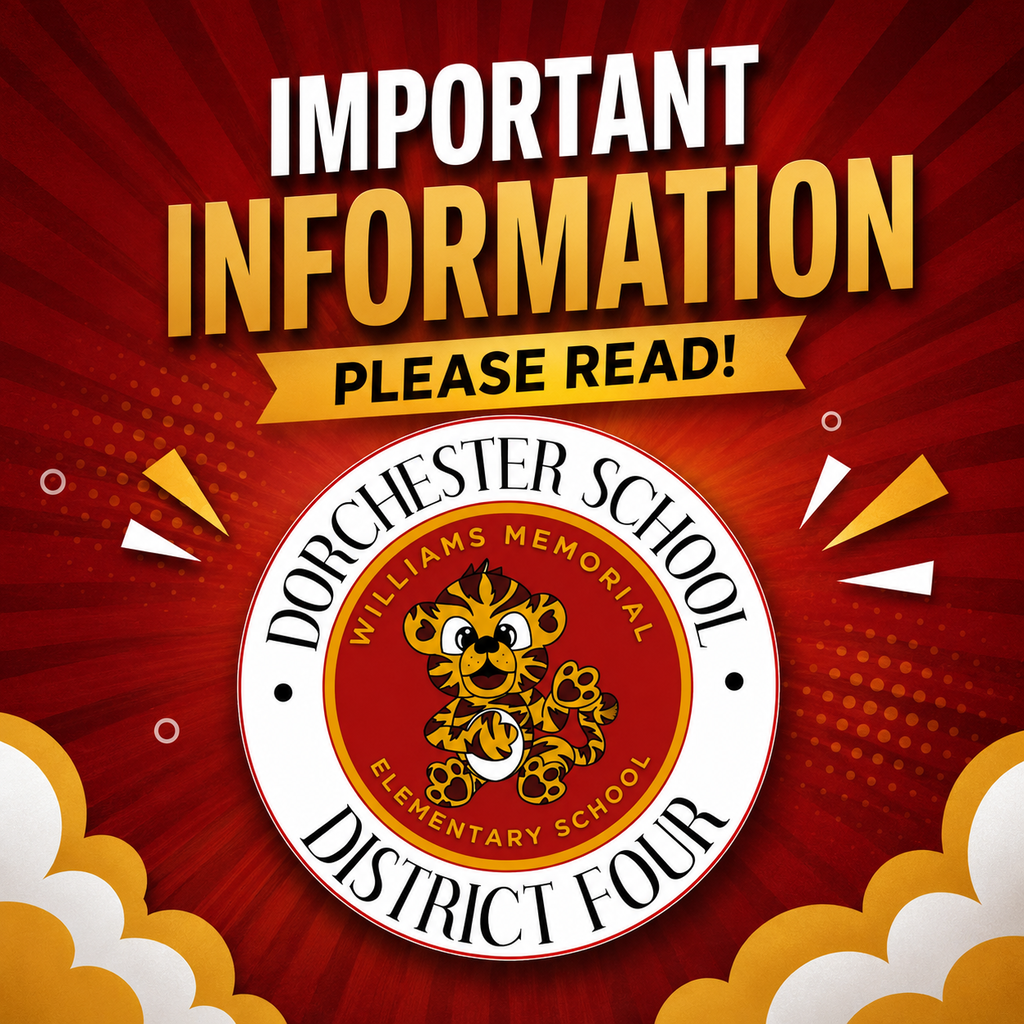 Graphic with a bold red background and large white and gold text reading “IMPORTANT INFORMATION” and “PLEASE READ!” Above the Williams Memorial Elementary School logo, surrounded by attention-grabbing rays and graphic accents to encourage parents to read an important announcement.