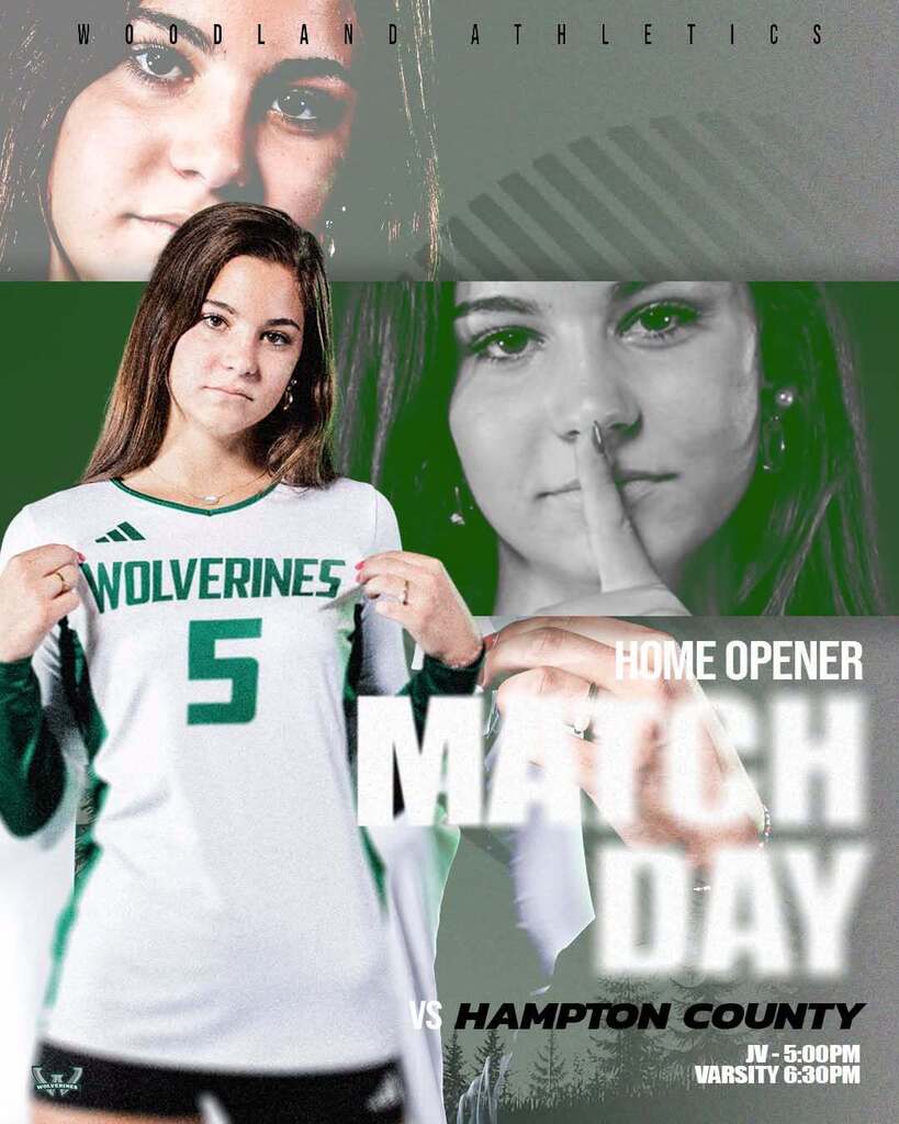 Woodland Athletics home opener graphic featuring a female Wolverines volleyball player in uniform. Woodland hosts Hampton County, with JV at 5 p.m. and varsity at 6:30 p.m.