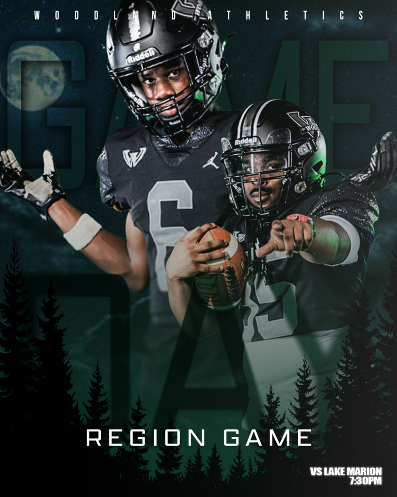 Game day graphic for Woodland Athletics. Two Woodland football players in black uniforms and black helmets with green accents pose against a dark night sky with a full moon and silhouetted pine trees. Number 6 stands in the back with his arms spread wide, while a teammate in front holds a football and points toward the camera. Large faded letters spelling “Game Day” fill the background. Text reads “Woodland Athletics,” “Region Game,” and “vs Lake Marion, 7:30 PM.”