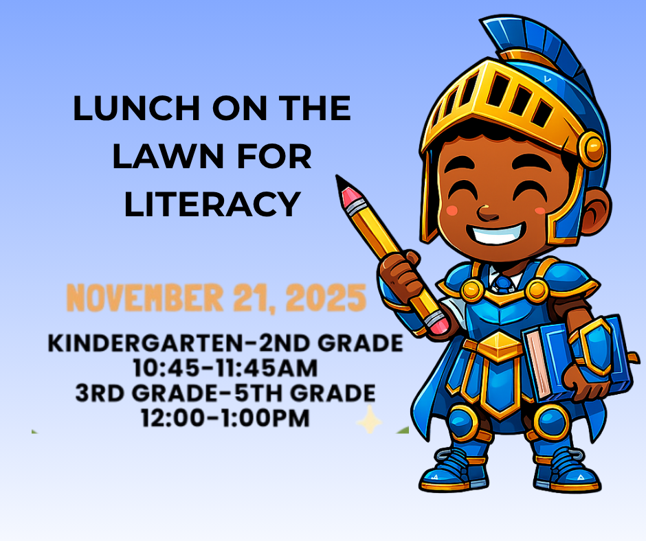 🍂 Join us for Lunch on the Lawn for Literacy on Nov. 21! We’ve seen you talking—now come eat with your child, fellowship, and enjoy reading together as we kick off the holiday season. Check your child’s Thursday folder for details or call the school. 💛👑 #OpportunitiesForGreater