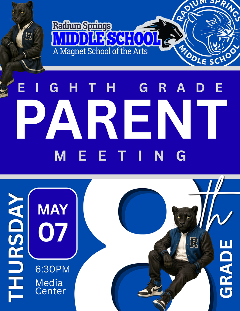 8th Grade Parent Meeting -  Radium Middle School