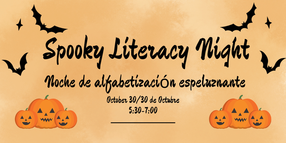 Spooky Literacy Night announcement/Noche de alfabetización espeluznante