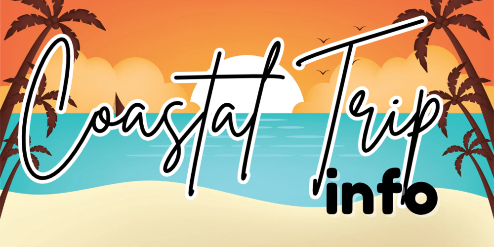 Coastal Trip Info