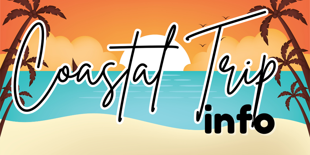 Coastal Trip Info