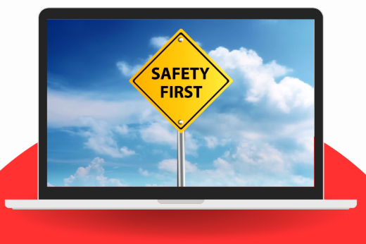 Safety First