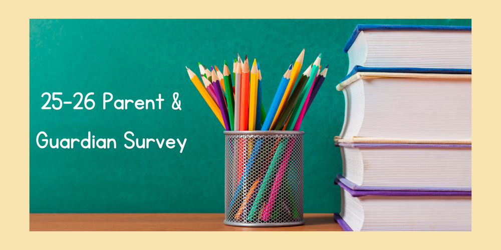 Parent and Guardian Survey