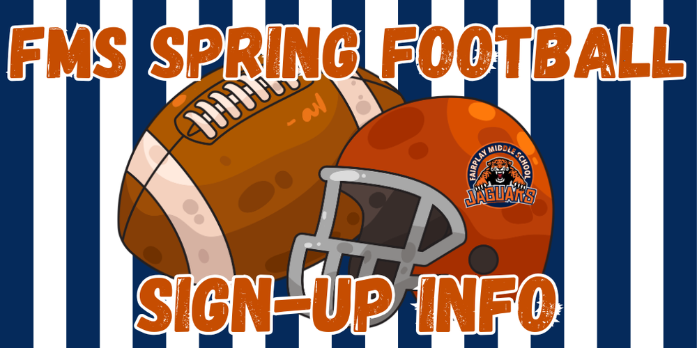 FMS Spring Football Sign-Ups