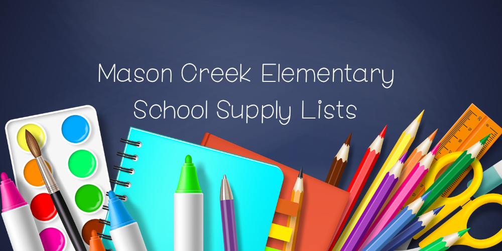 Mason Creek School Supply Lists
