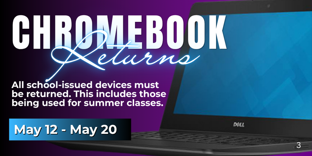 Chromebook Returns Begin May 12