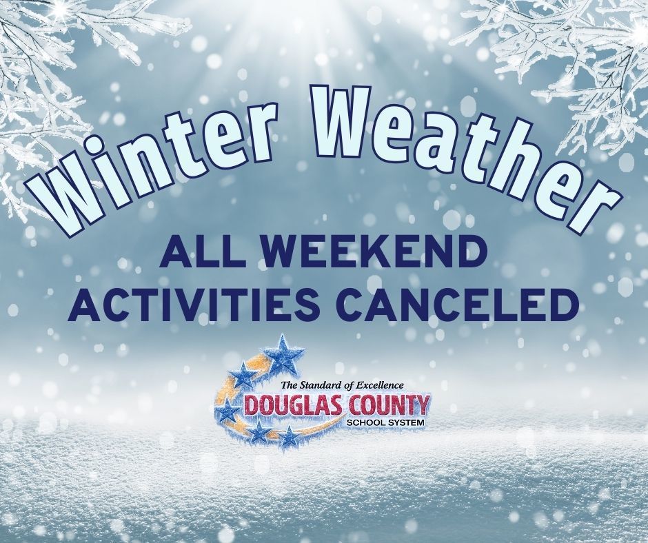 Winter weather graphic with snowy background and icicles. Text reads "Winter Weather" at top, "ALL WEEKEND ACTIVITIES CANCELED" in center, with Douglas County School System logo at bottom.