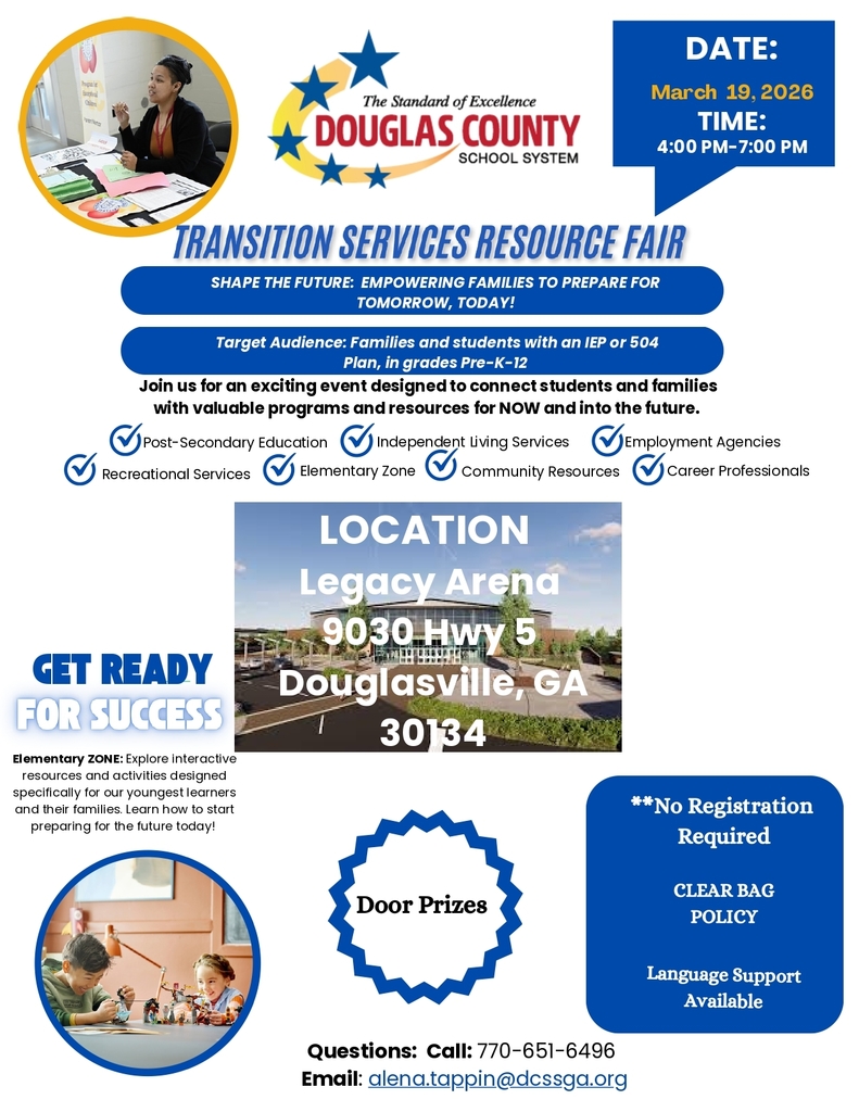 Flyer for the 2nd Annual Shape the Future Transition and Resource Fair, hosted by the Douglas County School System's Program for Exceptional Children. Event details: Thursday, March 19, 2026, 4:00–7:00 PM, Legacy Arena, 9030 Hwy 5, Douglasville, GA 30134. No registration required. Clear bag policy in effect. Language support available. Contact: 770-651-6496 or alena.tappin@dcssga.org.