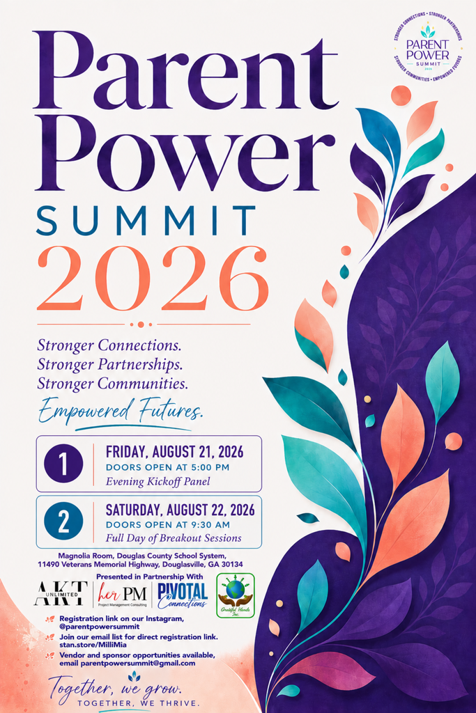 Flyer for the "Parent Power Summit 2026" taking place August 21–22, 2026, at the Magnolia Room, Douglas County School System in Douglasville, GA. Includes schedule details, registration info (@parentpowersummit), and partner logos.