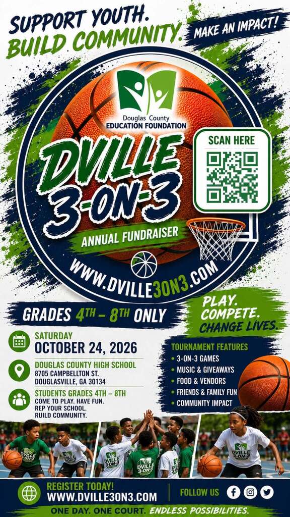 Flyer for the Dville 3-on-3 Annual Fundraiser, hosted by the Douglas County Education Foundation, on Saturday, October 24, 2026, at Douglas County High School, 8705 Campbellton St., Douglasville, GA 30134. Event is for students in grades 4-8 and includes 3-on-3 games, music and giveaways, food and vendors, and community activities. Includes a QR code and registration link at www.dville3on3.com. Text reads "Support Youth. Build Community. Make an Impact." and "Play. Compete. Change Lives." Photos show youth basketball players in Dville 3-on-3 jerseys competing and celebrating together.