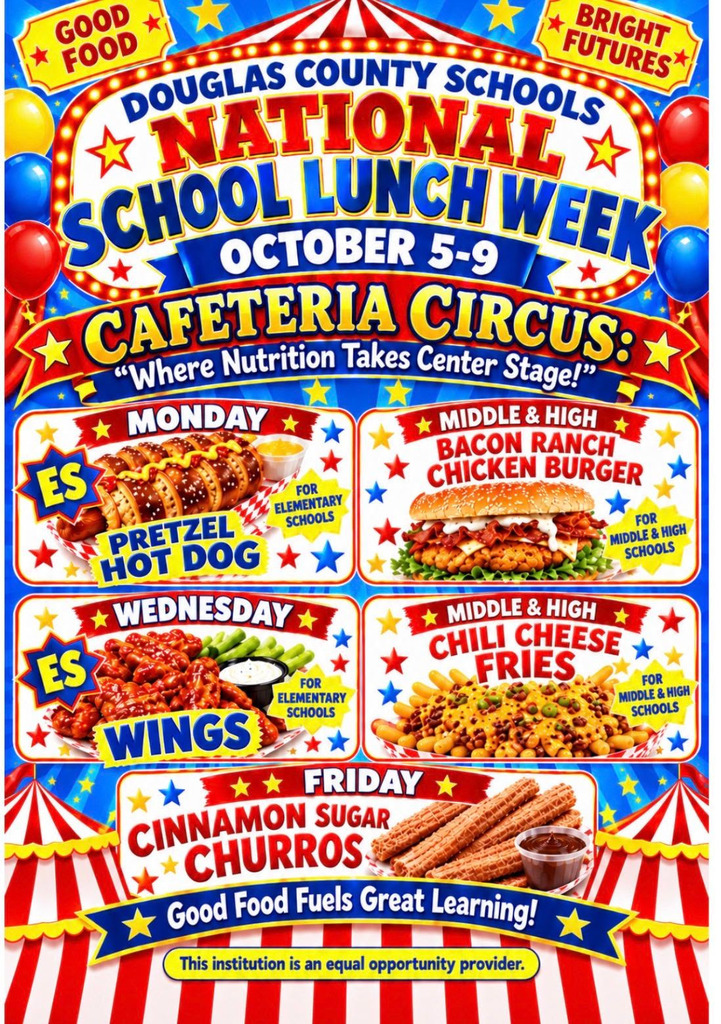 Circus-themed flyer for Douglas County Schools National School Lunch Week, Oct. 5-9, titled "Cafeteria Circus: Where Nutrition Takes Center Stage!" The daily menu features a pretzel hot dog for elementary schools and a bacon ranch chicken burger for middle and high schools on Monday; wings for elementary schools and chili cheese fries for middle and high schools on Wednesday; and cinnamon sugar churros on Friday. The flyer has a red-and-white striped big top design with balloons and star accents. Banners read "Good Food" and "Bright Futures," and the footer reads "Good Food Fuels Great Learning!"