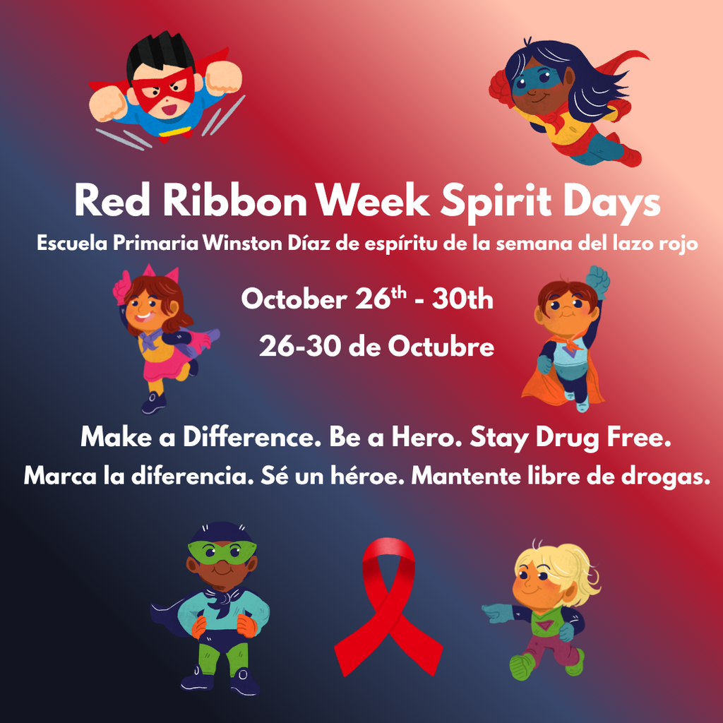 Red Ribbon Week Spirit Days/Escuela Primaria Winston Dias de espiritu de la semana del  lazo rojo