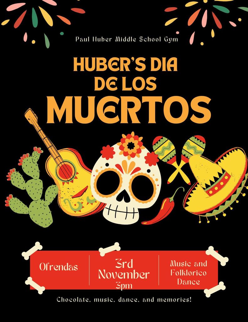 Please join us to the Dia De Muertos event on November 3, 2025