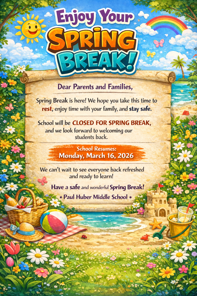 Enjoy Your Spring Break!