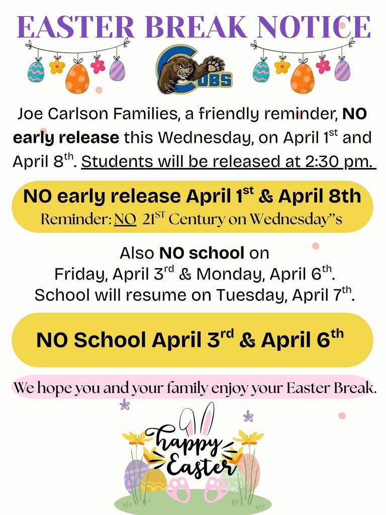 Easter Break & No Early Release April 2026