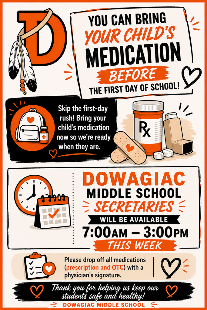 Bring in your child's medication anytime 7-3 this week at DMS