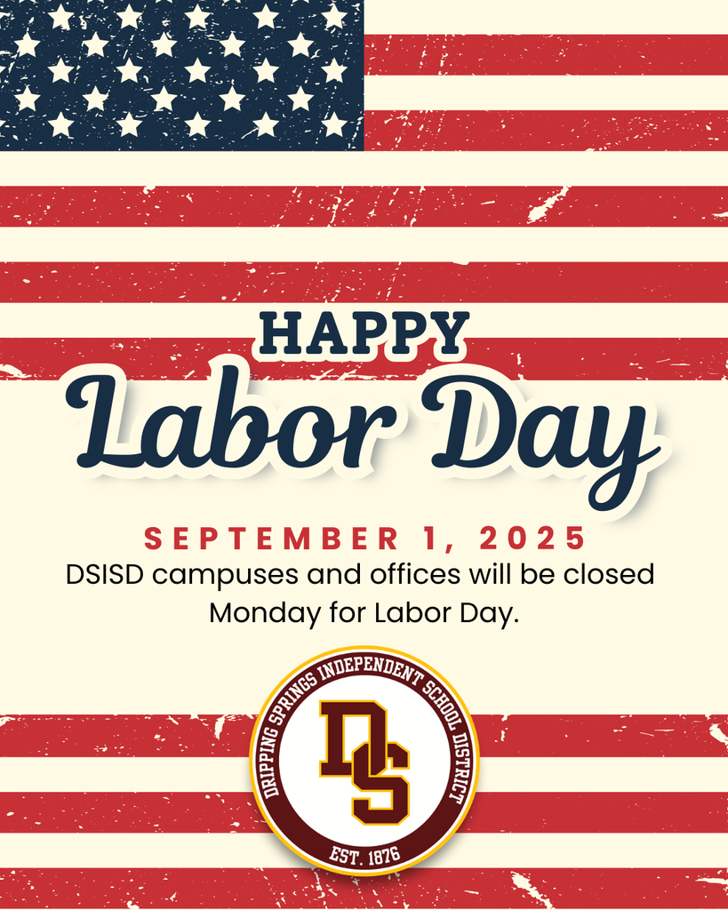 DSISD closed Monday, Sept. 1, 2025 for Labor Day