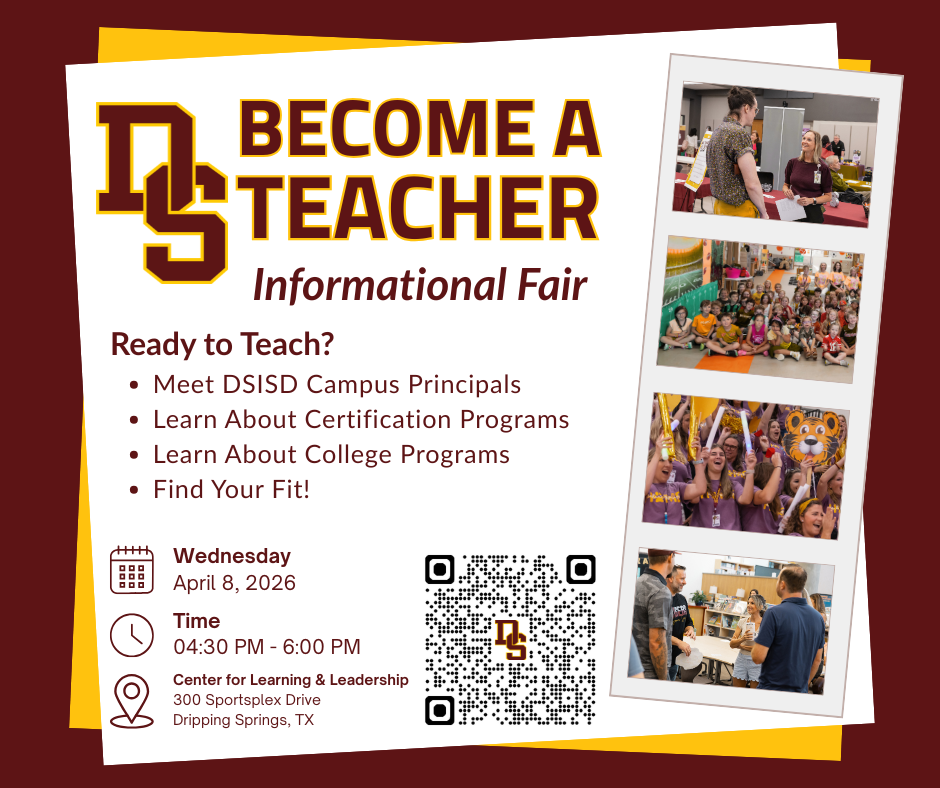DSISD Become a Teacher Job Fair is on Wednesday, April 8, from 4:30-6:00 PM in the Center for Learning & Leadership.