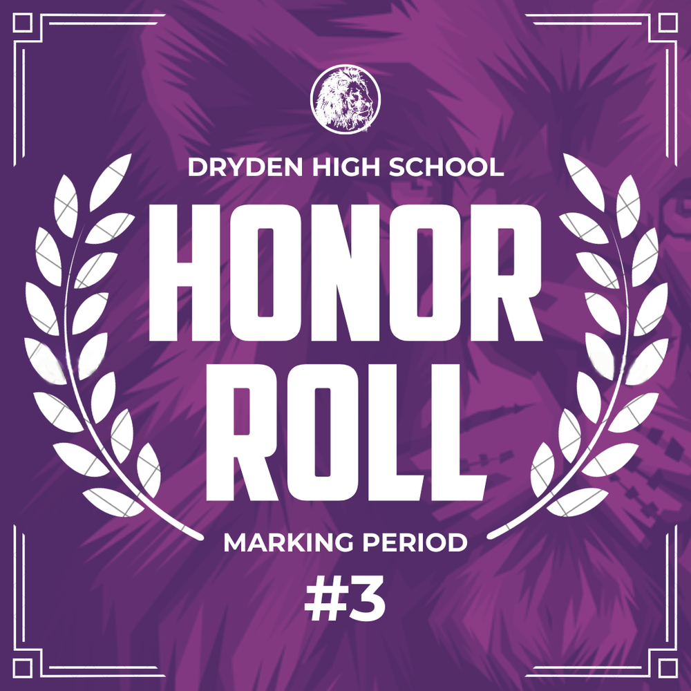 Dryden High School 2025 Honor Roll: Marking Period 3