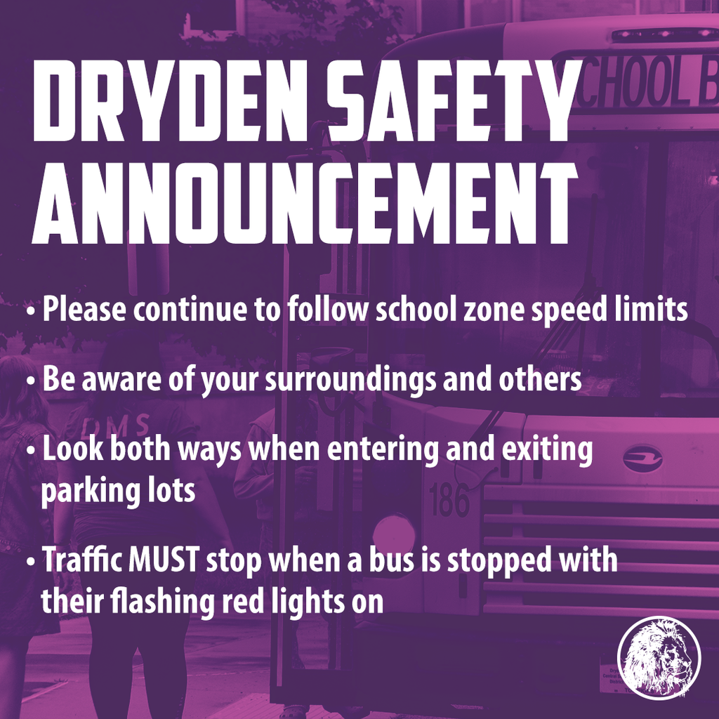 Dryden Safety Announcement