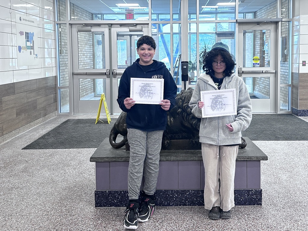 Dryden Middle School is proud to recognize the students nominated for Student of the Month for January 2026. These students were selected for their positive attitudes, strong effort, and contributions to the school community.  All students nominated for January Student of the Month (pictured from left to right, starting at the top) are: Yonni B., Ross L., Sophia T., Cecelia J-O., Dax J., Cam N., Rowan A., Adele R., Tzapporah J., Delia D., Olive W., Grace H., Colton L., Henry K., Lydia W., Maggie H., Antonio M., Aavin B., and Wyatt C.  Two students were selected out of all nominations from each grade level.  Grade 6 Students of the Month Pictured from left to right: Colton L. and Adele R.  Grade 7 Students of the Month Pictured from left to right: Antonio M. and Grace H.  Grade 8 Students of the Month Pictured from left to right: Cam N. and Sophia T.  DMS congratulates the Student of the Month winners for January 2026, as well as all nominated students throughout the year. Their dedication, positive character, and commitment to learning make them excellent role models within the school community.