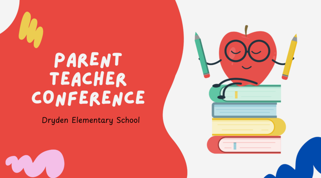 parent teacher conference dryden elementary school