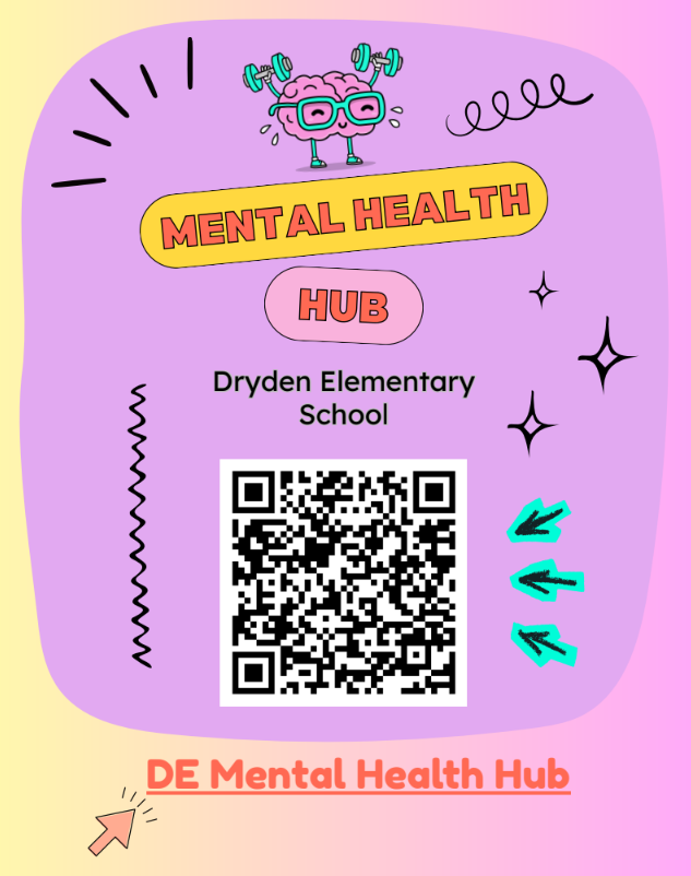 Mental Health Hub Dryden Elementary School DE Mental Health Hub Check out the Dryden Elementary Mental Health Hub. What’s on it? Lots of things … the Counselor’s Corner, information on supporting your child’s mental health, online and gaming safety, and more. #proudcardinal