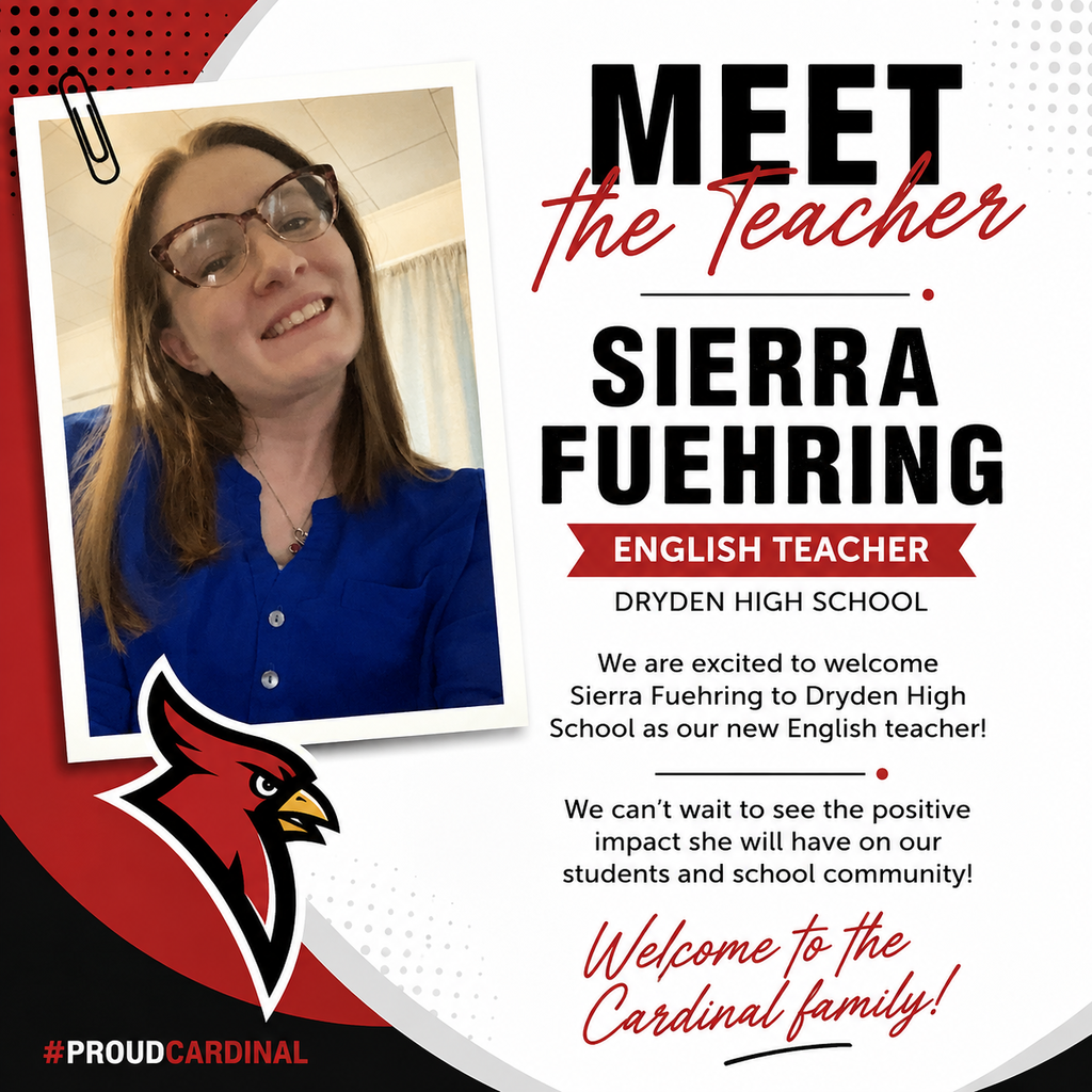 Please join us in welcoming Sierra Fuehring to Dryden Community Schools! Sierra will be teaching English at Dryden High School. We are excited for the creativity, enthusiasm, and love of learning she will bring to her classroom and our school community. Welcome to the Cardinal family, Sierra! ❤️🖤 #ProudCardinal