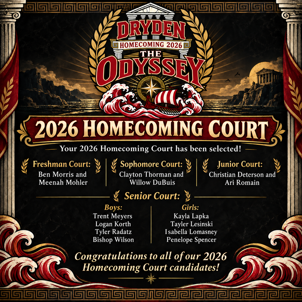 Your 2026 Homecoming Court has been selected! Freshman Court: Ben Morris and Meenah Mohler Sophomore Court: Clayton Thorman and Willow DuBuis Junior Court: Christian Deterson and Ari Romain Senior Court: Boys: Trent Meyers Logan Korth Tyler Radatz Bishop Wilson Girls: Kayla Lapka Tayler Lesinski Isabella Lomasney Penelope Spencer Congratulations to all of our 2026 Homecoming Court candidates!