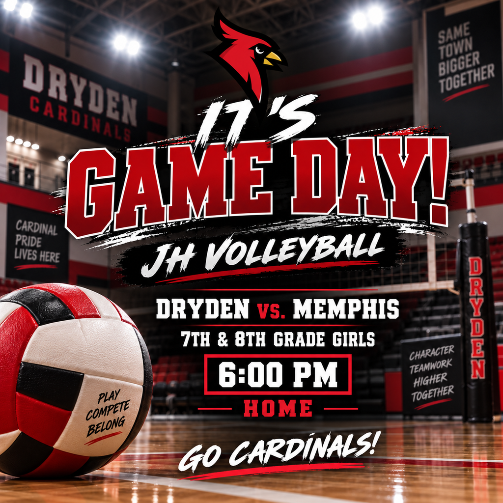 🏐 IT’S GAME DAY! The Dryden Junior High 7th and 8th grade girls’ volleyball teams take on Memphis tonight at home! 🆚 Memphis 🕕 6:00 p.m. 📍 Dryden High School Come out and cheer on our Cardinals! Good luck, ladies! ❤️🖤 #DrydenCardinals #JHVolleyball #GameDay #CardinalPride #GoCardinals