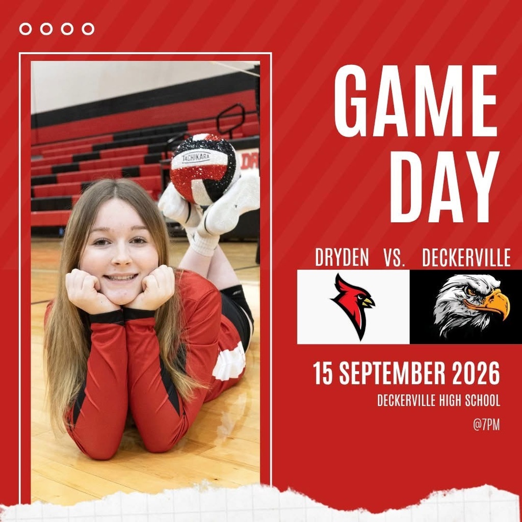🏐 It’s Game Day! 🏐 The Dryden Cardinals are hitting the road to take on the Deckerville Eagles tonight! 📅 Tuesday, September 15 📍 Deckerville High School ⏰ 7:00 p.m. Good luck, Cardinals! ❤️🖤 #DrydenCardinals #GameDay #CardinalPride #DrydenVolleyball