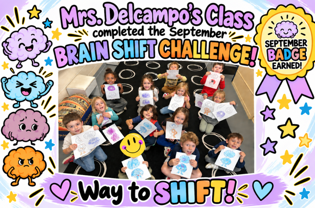 Here is the text displayed on the image:Top Heading: Mrs. Delcampo's Class completed the September BRAIN SHIFT CHALLENGE!   Badge (Top Right): SEPTEMBER BADGE EARNED!   Bottom Heading: ♡ Way to SHIFT! ♡  
