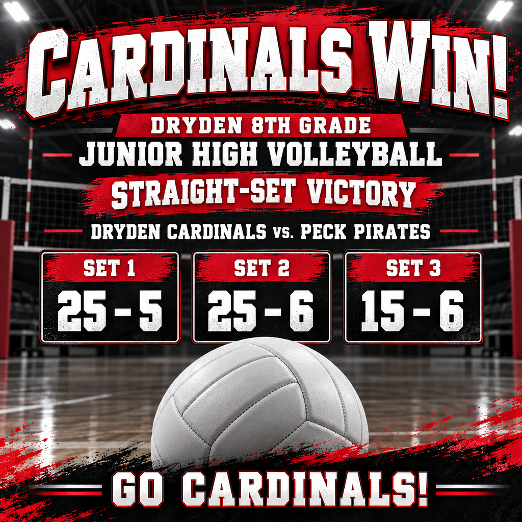 🏐❤️ CARDINALS WIN! 🖤🏐  Dryden’s 8th grade junior high volleyball team swept the Peck Pirates, winning all three sets!  🔥 Set 1: 25–5 🔥 Set 2: 25–6 🔥 Set 3: 15–6  Congratulations, Cardinals, on a dominant victory! Way to make Cardinal Country proud! ❤️🖤